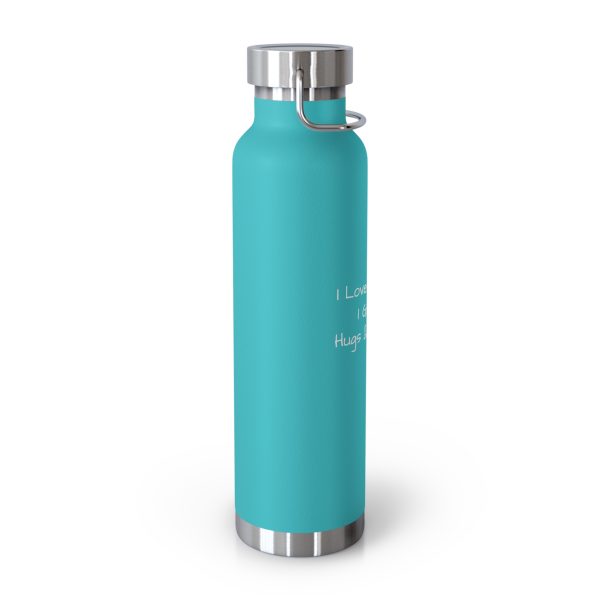 Copper Vacuum Insulated Bottle, 22oz I Love My Jesus I Give Him Hugs & Squeezes White Letters TM - Image 24