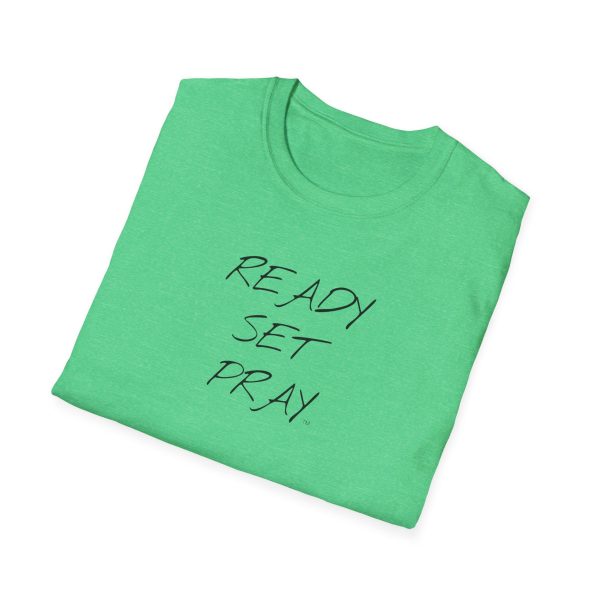 READY SET PRAY Unisex Softstyle T-Shirt TM - Image 40