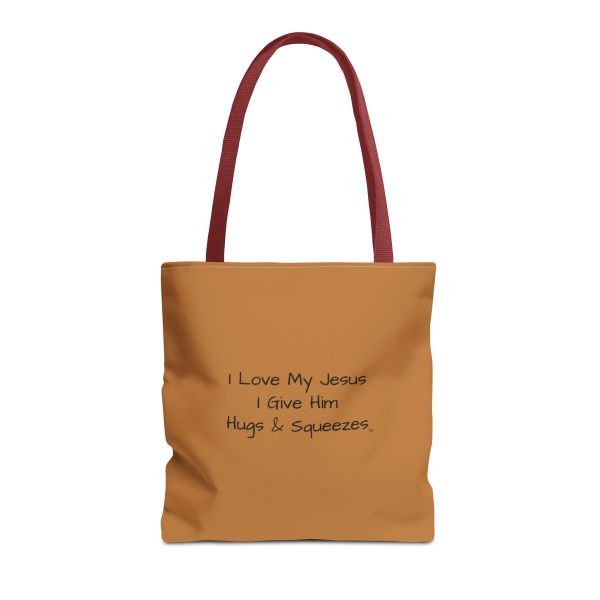 My Tote Bag (AOP) I Love My Jesus I Give Him Hugs & Squeezes TM - Image 17