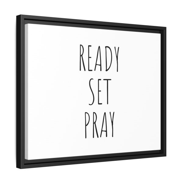 Matte Canvas, Black Frame READY SET PRAY TM - Image 14