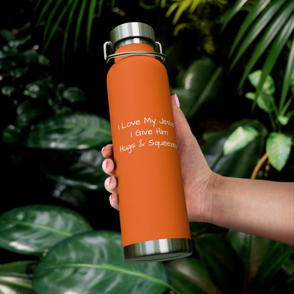 Copper Vacuum Insulated Bottle, 22oz I Love My Jesus I Give Him Hugs & Squeezes White Letters TM - Image 29