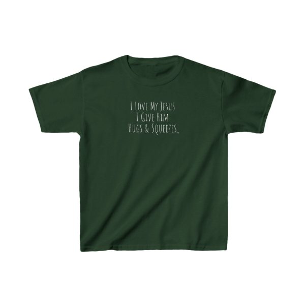 I Love My Jesus I Give Him Hugs & Squeezes Kids Heavy Cotton Tee TM - Image 7