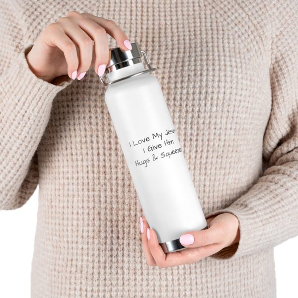 Copper Vacuum Insulated Bottle, 22oz I Love My Jesus I Give Him Hugs & Squeezes Black Letters TM - Image 21