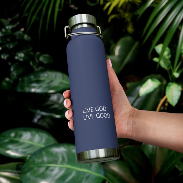 Copper Vacuum Insulated Bottle, 22oz LIVE GOD LIVE GOOD White Letters TM - Image 21