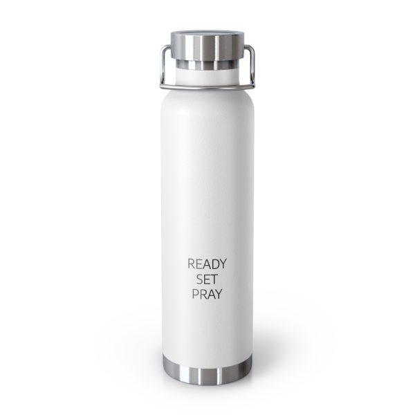 Copper Vacuum Insulated Bottle, 22oz READY SET PRAY Black Letters TM