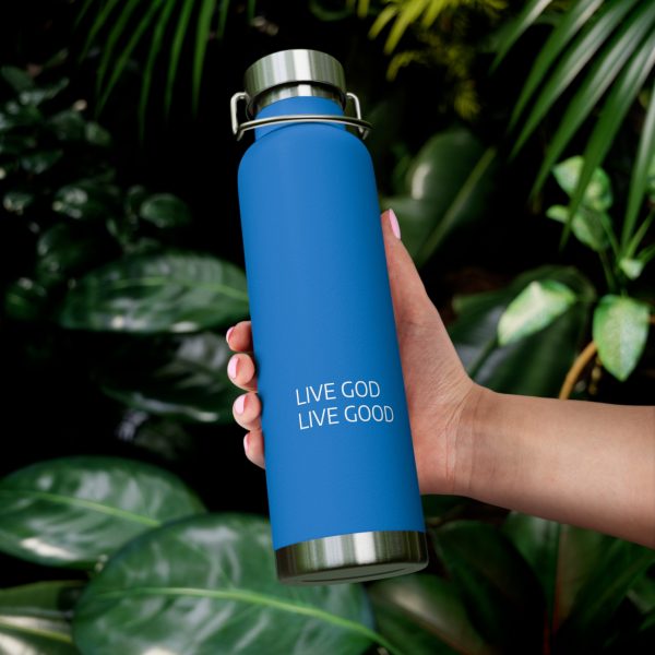 Copper Vacuum Insulated Bottle, 22oz LIVE GOD LIVE GOOD White Letters TM - Image 42