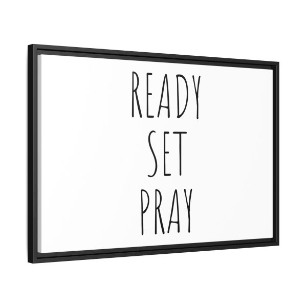 Matte Canvas, Black Frame READY SET PRAY TM - Image 22