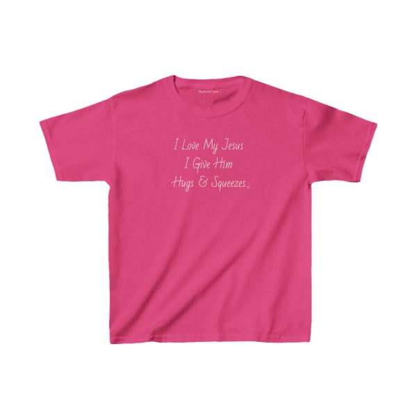 I Love My Jesus I Give Him Hugs & Squeezes Kids Heavy Cotton Tee Shirt TM - Image 19