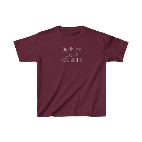 I Love My Jesus I Give Him Hugs & Squeezes Kids Heavy Cotton Tee TM - Image 5