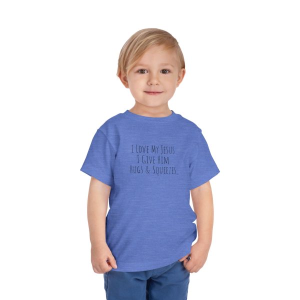 I Love My Jesus I Give Him Hugs & Squeezes Toddler Short Sleeve Tee Black Letters TM - Image 11