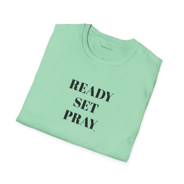 READY SET PRAY Unisex Softstyle T-Shirt TM - Image 52