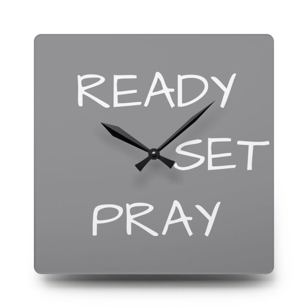 Acrylic Wall Clock READY SET PRAY TM - Image 2