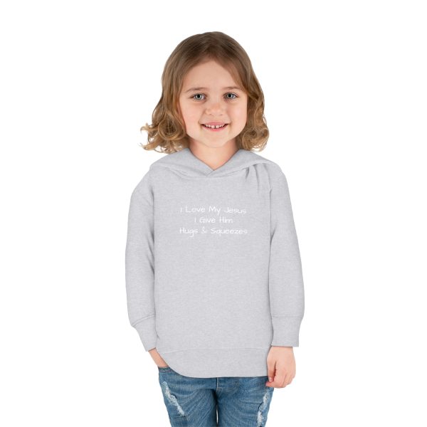 I Love My Jesus I Give Him Hugs & Squeezes Toddler Pullover Fleece Hoodie TM - Image 12