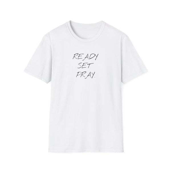 READY SET PRAY Unisex Softstyle T-Shirt TM - Image 13