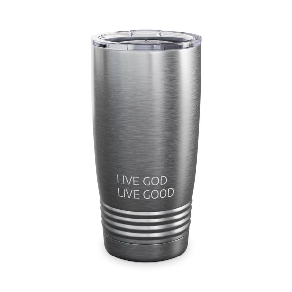 Cup Ringneck Tumbler, 20oz LIVE GOD LIVE GOOD TM