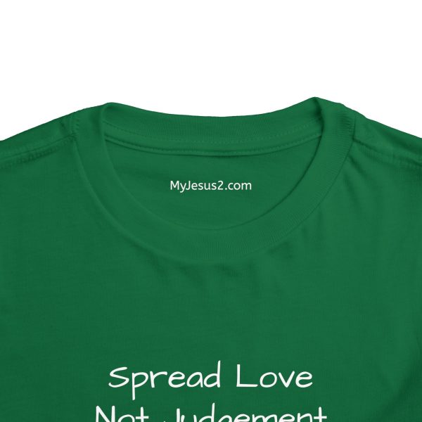 Spread Love Not Judgement Toddler Short Sleeve Tee White Letters TM - Image 12