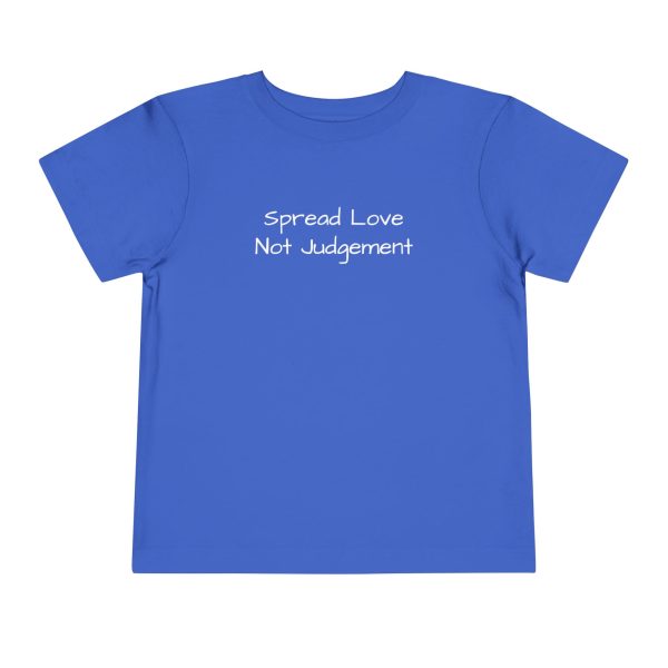 Spread Love Not Judgement Toddler Short Sleeve Tee White Letters TM - Image 17