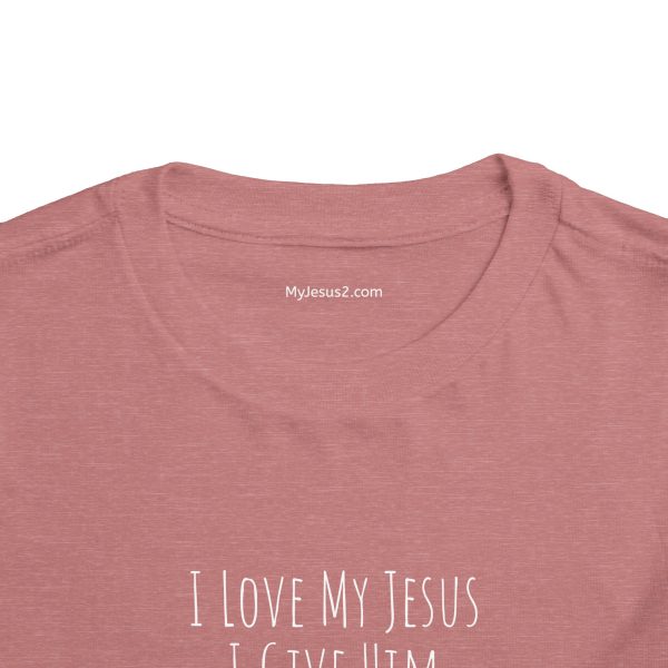 I Love My Jesus I Give Him Hugs & Squeezes Toddler Short Sleeve Tee White Letters TM - Image 8