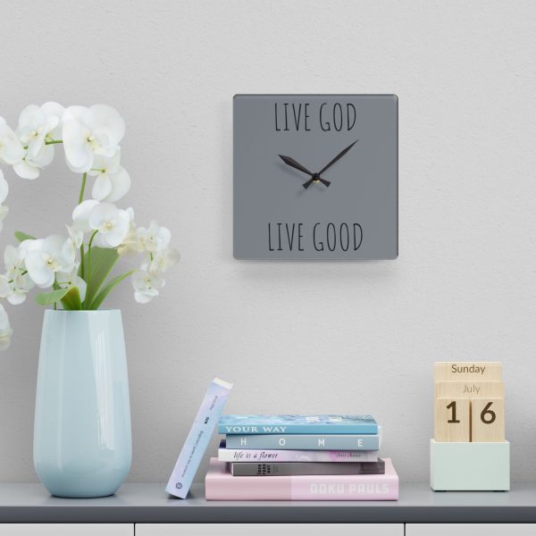 Acrylic Wall Clock LIVE GOD LIVE GOOD TM - Image 6