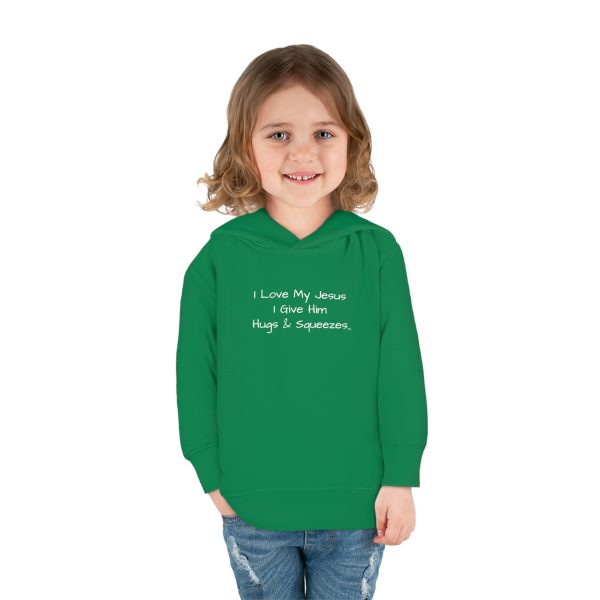 I Love My Jesus I Give Him Hugs & Squeezes Toddler Pullover Fleece Hoodie TM - Image 16