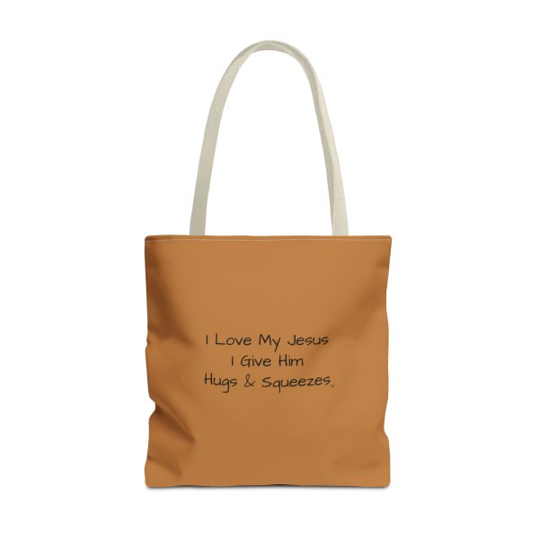 My Tote Bag (AOP) I Love My Jesus I Give Him Hugs & Squeezes TM - Image 45