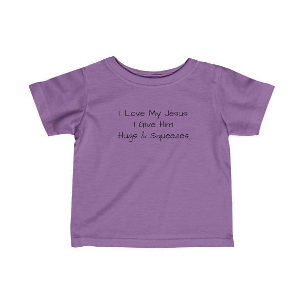 Infant Fine Jersey Tee I Love My Jesus I Give Him Hugs & Squeezes Black Letters TM - Image 10