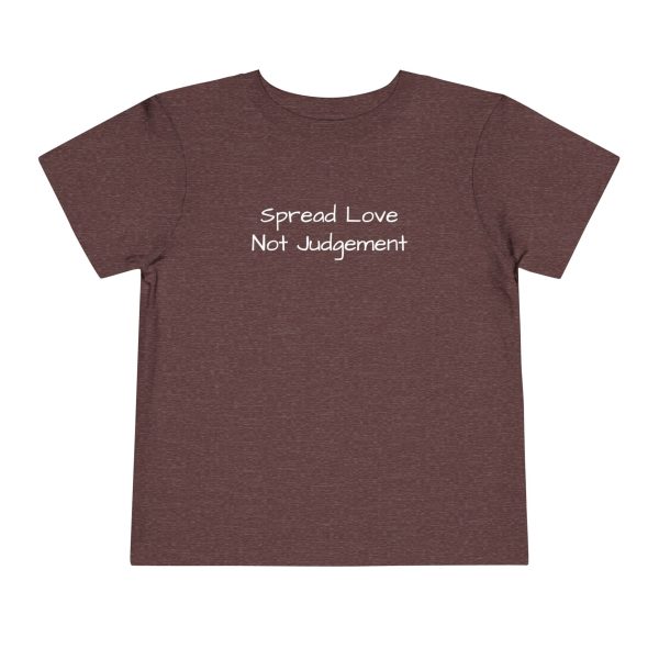 Spread Love Not Judgement Toddler Short Sleeve Tee White Letters TM