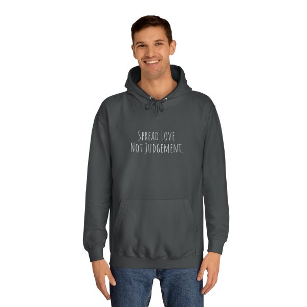 Unisex College Hoodie Spread Love Not Judgement TM - Image 11