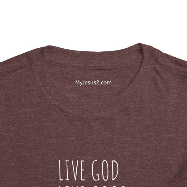 LIVE GOD LIVE GOOD Toddler Short Sleeve Tee White Letters TM - Image 40