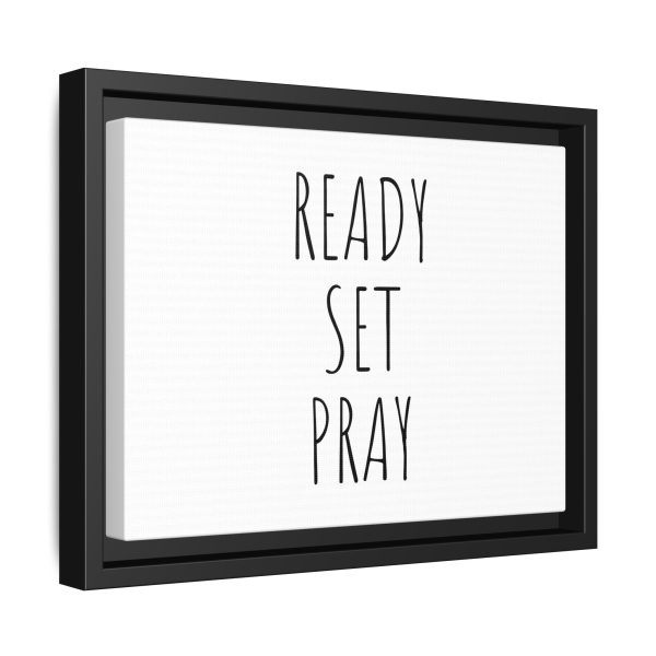 Matte Canvas, Black Frame READY SET PRAY TM - Image 2