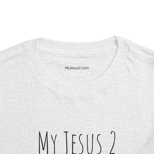 My Jesus 2 Toddler Short Sleeve Tee TM - Image 16