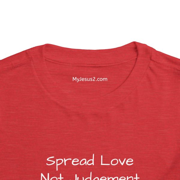 Spread Love Not Judgement Toddler Short Sleeve Tee White Letters TM - Image 32