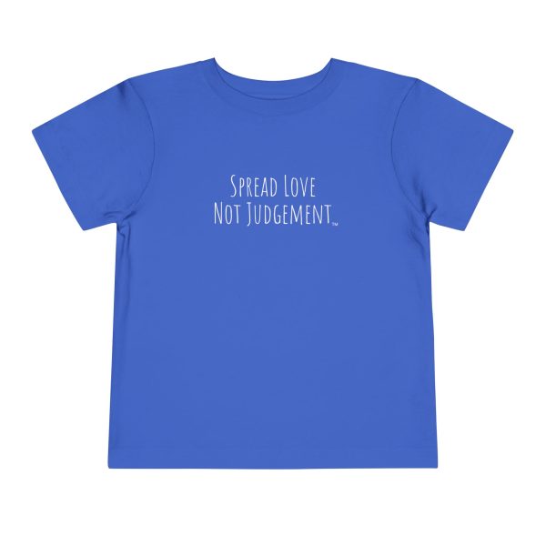 Spread Love Not Judgement Toddler Short Sleeve Tee TM - Image 13