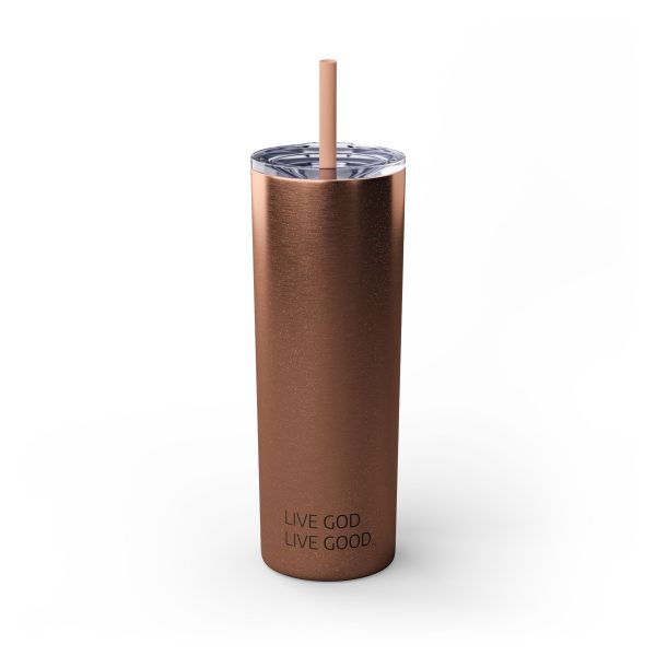 Cup Skinny Tumbler with Straw, 20oz LIVE GOD LIVE GOOD TM - Image 73