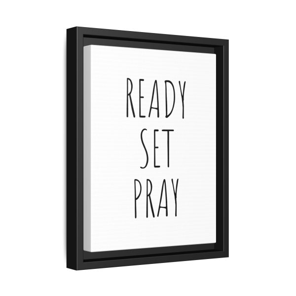 Matte Canvas, Black Frame READY SET PRAY TM - Image 6