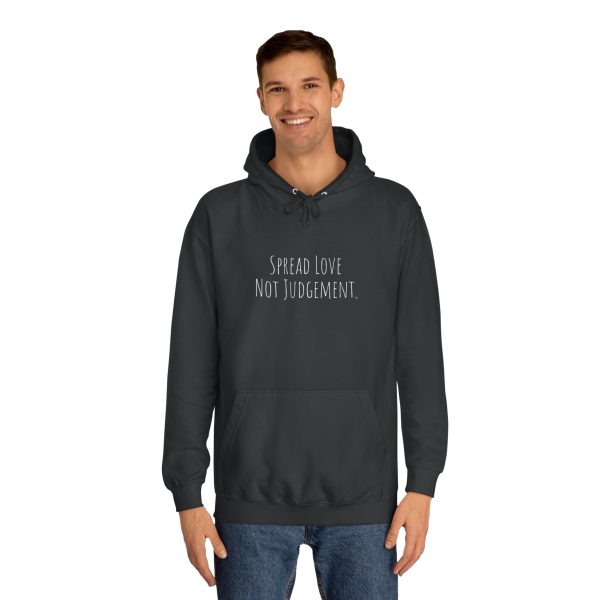 Unisex College Hoodie Spread Love Not Judgement TM - Image 7