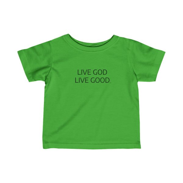 Infant Fine Jersey Tee LIVE GOD LIVE GOOD Black Letters TM - Image 16