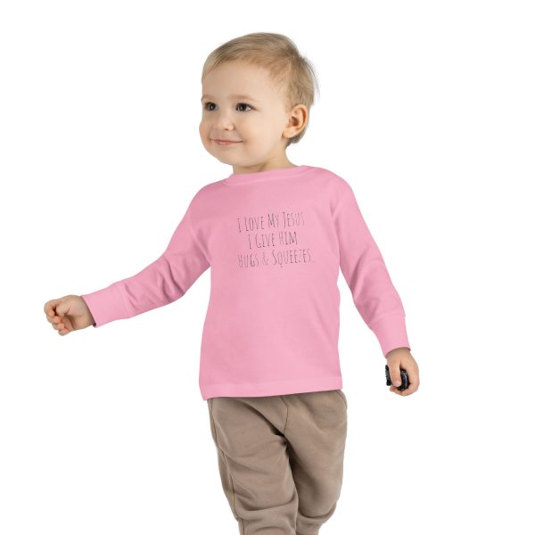 I Love My Jesus I Give Him Hugs & Squeezes Toddler Long Sleeve Tee TM - Image 3