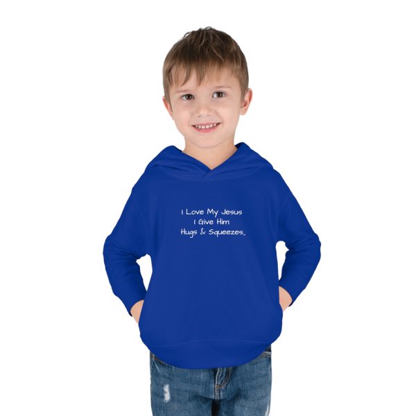 I Love My Jesus I Give Him Hugs & Squeezes Toddler Pullover Fleece Hoodie TM - Image 23