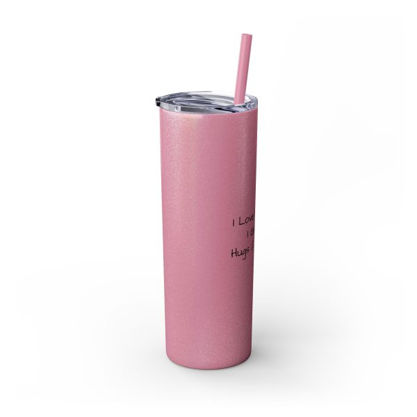 Cup Skinny Tumbler with Straw, 20oz I Love My Jesus I Give Him Hugs & Squeezes TM - Image 56