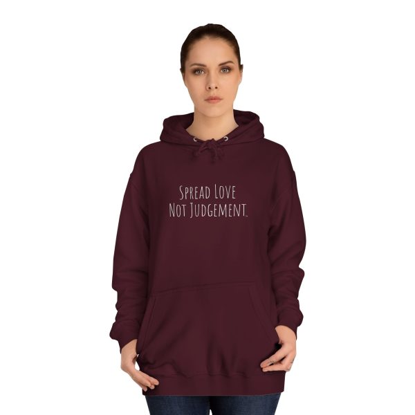 Unisex College Hoodie Spread Love Not Judgement TM - Image 28