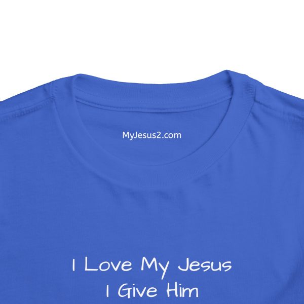 I Love My Jesus I Give Him Hugs & Squeezes Toddler T-shirt TM - Image 20