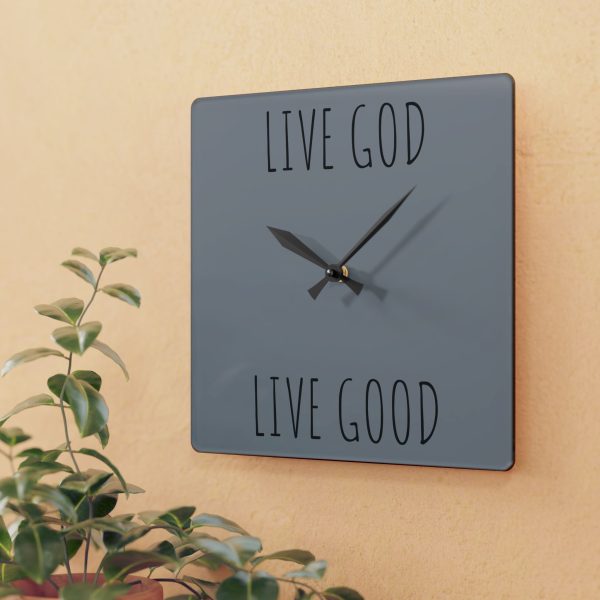 Acrylic Wall Clock LIVE GOD LIVE GOOD TM