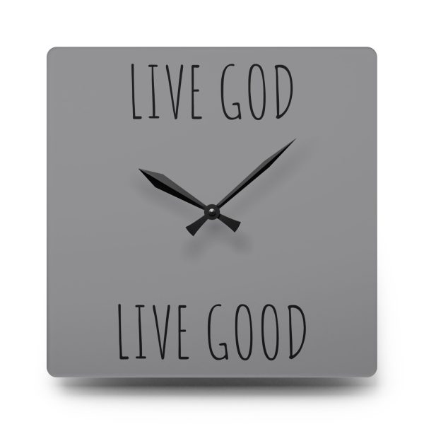 Acrylic Wall Clock LIVE GOD LIVE GOOD TM - Image 2