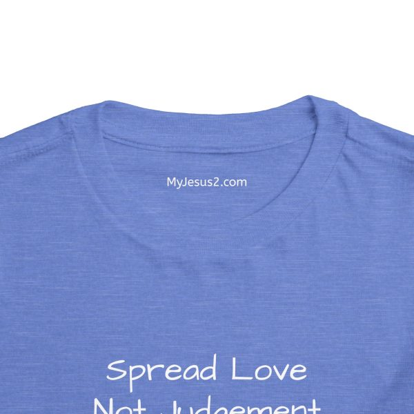 Spread Love Not Judgement Toddler Short Sleeve Tee White Letters TM - Image 16