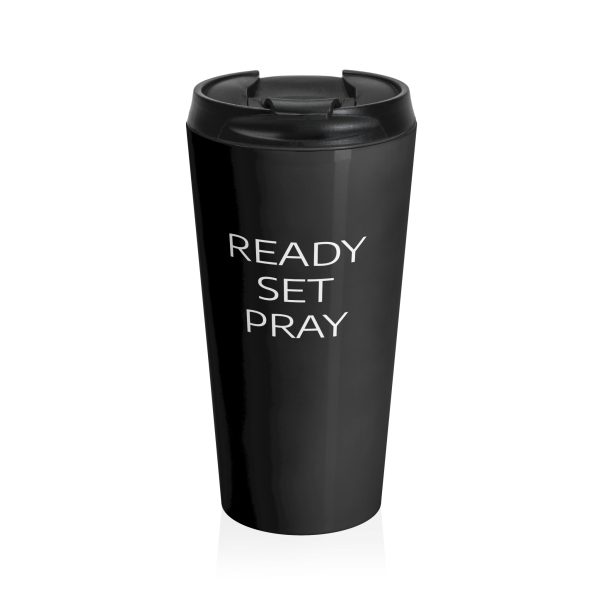 Cup Stainless Steel Travel Mug READY SET PRAY TM