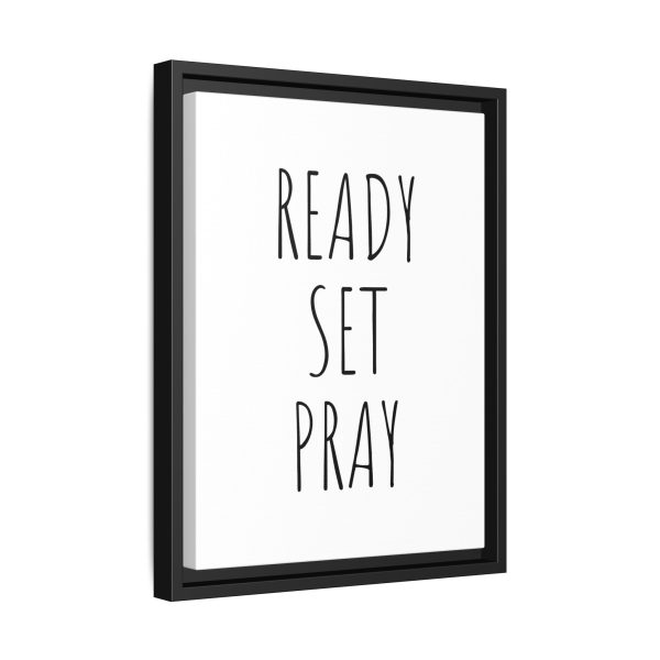 Matte Canvas, Black Frame READY SET PRAY TM - Image 14