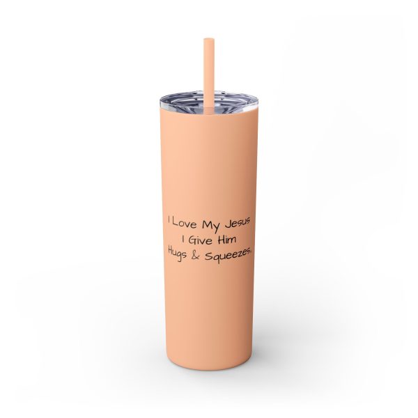 Cup Skinny Tumbler with Straw, 20oz I Love My Jesus I Give Him Hugs & Squeezes TM - Image 10