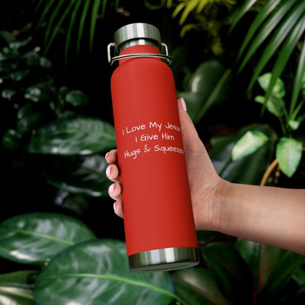 Copper Vacuum Insulated Bottle, 22oz I Love My Jesus I Give Him Hugs & Squeezes White Letters TM - Image 43