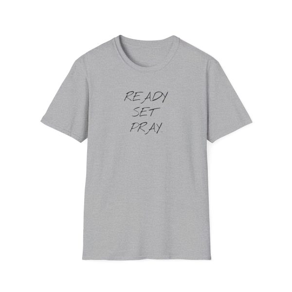 READY SET PRAY Unisex Softstyle T-Shirt TM